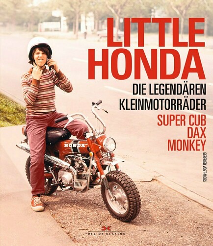 „Little Honda – die legendären Kleinmotorräder“ vom Gerfried Vogt-Möbs.